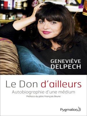 cover image of Le Don d'ailleurs. Autobiographie d'une médium